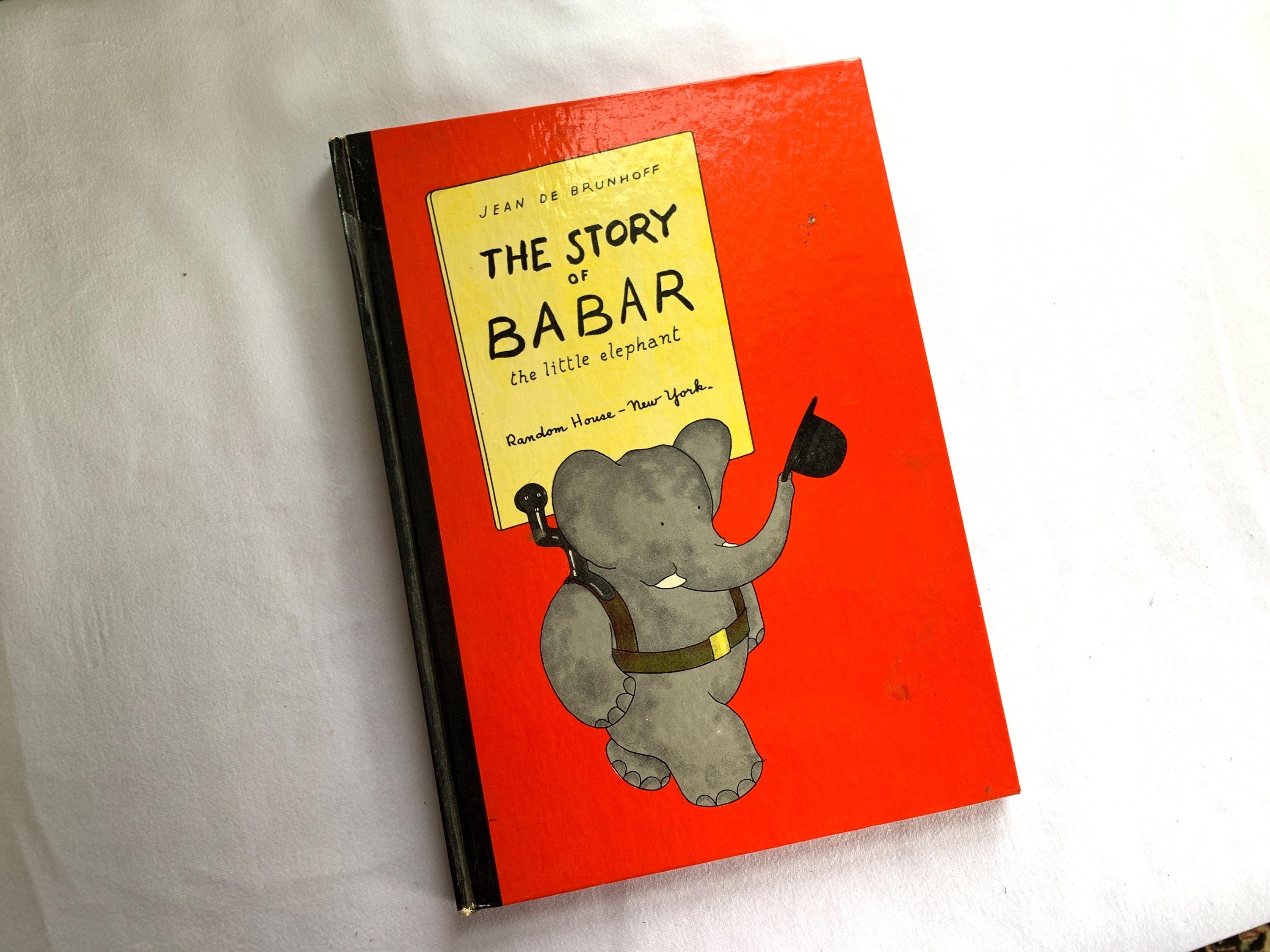 The Story of Babar the Little Elephant - by Jean De Brunhoff