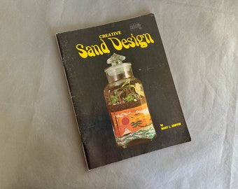 Creative Sand Design book - 1975 - by Mary L Griffin