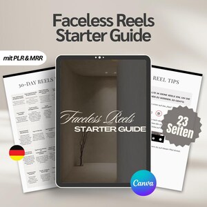 Könnte beinhalten: Ein digitaler Leitfaden mit dem Titel "Faceless Reels Starter Guide" mit 23 Seiten voller Tipps und einem 30-Tage-Reel-Plan. Der Leitfaden wird auf einem Tablet-Computer angezeigt und enthält den Text "mit PLR & MRR" und "Canva".