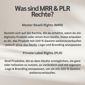 May include: Text on a light background explains Master Resell Rights (MRR) and Private Label Rights (PLR). MRR allows reselling a digital product with 100% profit, but without the right to adjust the logo or branding. PLR allows the buyer to use, modify, and rebrand products.