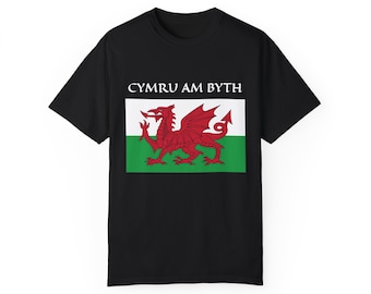 Welsh Dragon T-Shirt: Cymru Am Byth, Wales Flag Pride