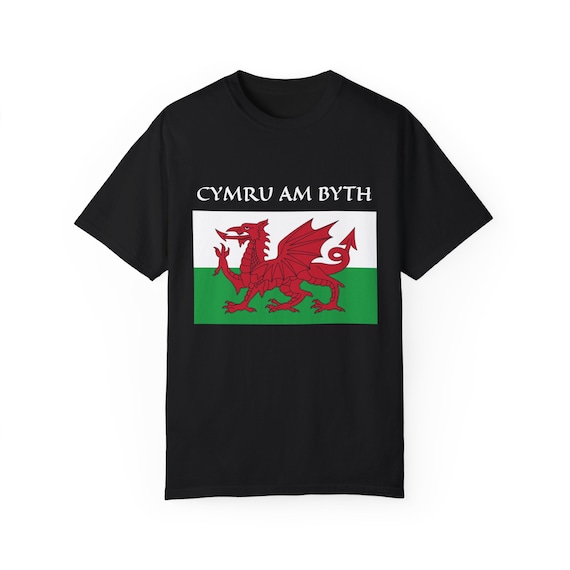 Welsh Dragon T-Shirt: Cymru Am Byth, Wales Flag Pride
