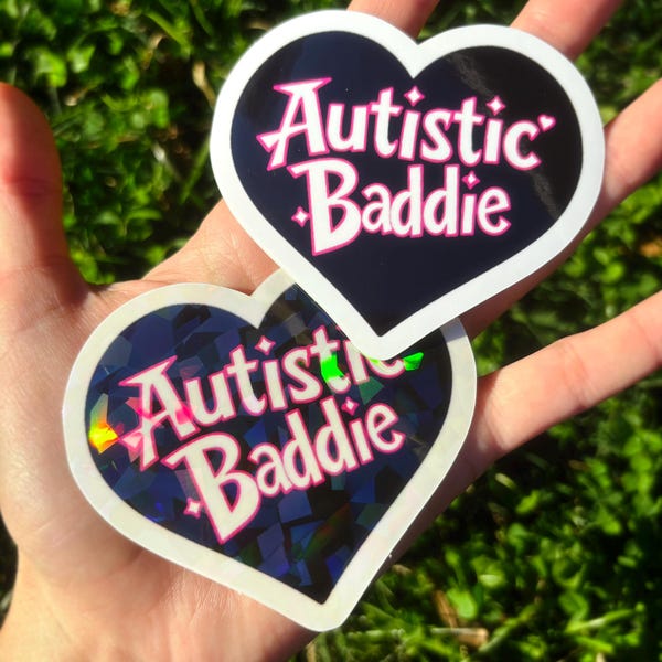 Autistic Baddie Vinyl Sticker - Cute Autism Sticker, Funny Autism Sticker, Neurospicy Sticker, Autism Awareness Sticker Neurodivergent Decal