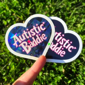 Autistic Baddie Vinyl Sticker - Cute Autism Sticker, Funny Autism Sticker, Neurospicy Sticker, Autism Awareness Sticker Neurodivergent Decal image 2