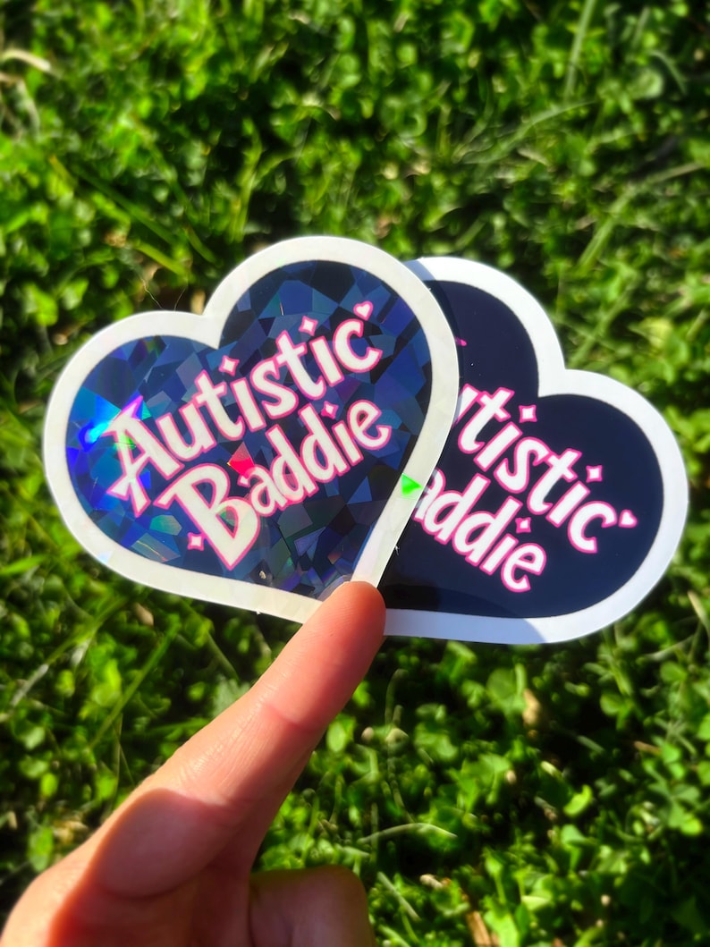 Autistic Baddie Vinyl Sticker - Cute Autism Sticker, Funny Autism Sticker, Neurospicy Sticker, Autism Awareness Sticker Neurodivergent Decal image 2
