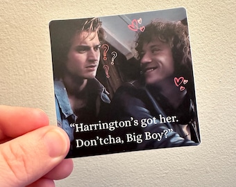 Harrington hat sie. Don'tcha, großer Junge? Aufkleber