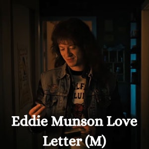 Eddie Munson Liebesbrief - Big Guy