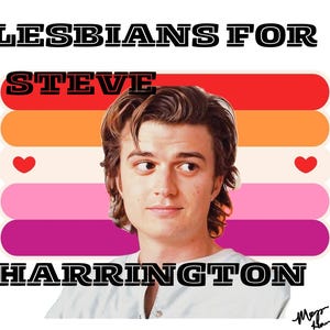 Lesbians for Steve Harrington Sticker