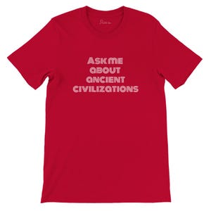 Unisex Lustige Geschichte T-Shirt | Perfekt für Fans der antiken römischen, griechischen und ägyptischen Geschichte