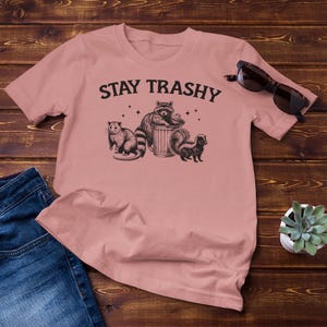 Comfort Colors®, Stay Trashy Shirt, Retro Funny Graphic Tees, Racoon Shirt, Meme Graphic T-Shirt, Raccoon Lover Gift, Funny Graphic Shirt