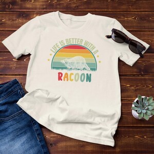 Comfort Colors®, Life is Better with a Racoon Shirt,Raccoon T-Shirs, Racoon Love, Raccoon Lover Shirt, Sarcastic Tee, Racoon Lover Gift