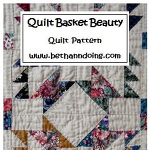 Quilt Basket Beauty Quilt Pattern from The Quilt Ladies - PDF Download