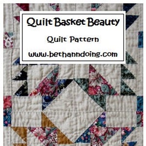 Quilt Basket Beauty Quilt Pattern from The Quilt Ladies - PDF Download