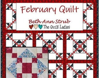 February Quilt Pattern from The Quilt Ladies - DIGITAL Download to you in Moments