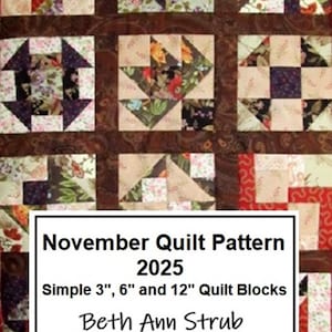 Może przedstawiać: Wzór na patchwork z dziewięcioma blokami, każdy z unikalnym wzorem z kwiatowymi i geometrycznymi wzorami w kolorze czerwonym, beżowym i ciemnobrązowym. Wzór zawiera bloki do pikowania o wymiarach 7,6 cm, 15,2 cm i 30,5 cm. Tekst na obrazku brzmi "November Quilt Pattern 2025".