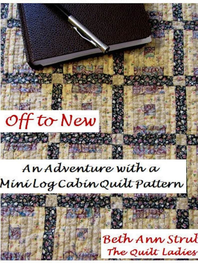 Mini Log Cabin Quilt Pattern From the Quilt Ladies PDF Download to You