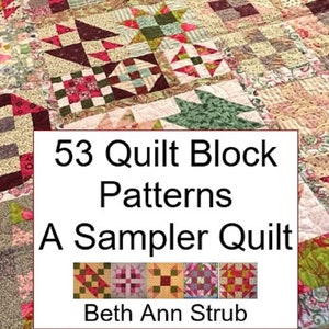 53 Quilt Block Patterns, Made into One Quilt; PDF to You in Moments