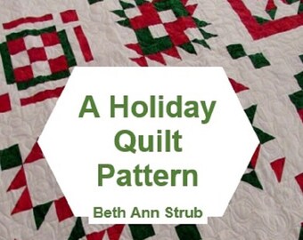 A Holiday Quilt Pattern Book Complete Cutting and Sewing Instructions - PDF Download