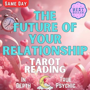 Die Zukunft Ihrer Beziehung Tarot-Lesung, detaillierte Einblicke, spirituelle Führung, genaue vorhersage, personalisiertes Tarot, hellsichtig