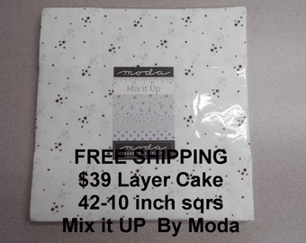 Mix it up prints 10"x 10" -42 Squares per Layer Cake FREE shipping-   100% Cotton NEW By Moda