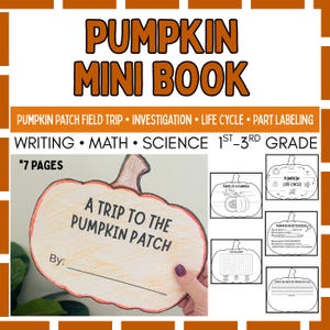 Op de afbeelding: Een Pumpkin Mini Book educatief hulpmiddel voor groep 3 tot 5 met zeven pagina's. De omslag is een pompoenvormige uitsparing met de tekst A TRIP TO THE PUMPKIN PATCH. Bevat werkbladen voor de levenscyclus, onderdelen en onderzoek van pompoenen.