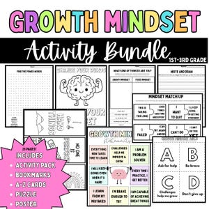 May include: A colorful activity bundle for 1st-3rd grade students, featuring the words "Growth Mindset" and "Activity Bundle." The bundle includes 25 pages of activities, bookmarks, A-Z cards, a puzzle, and a poster. The image shows various worksheets and educational materials.