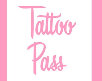 Tattoo Pass/Permission and 8x10 print