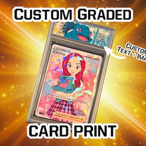 Graded Custom Card - Design Your own
