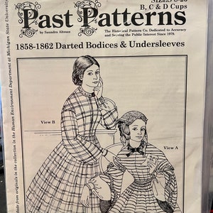 May include: A black and white illustration of two women wearing 19th-century dresses. The illustration is from a sewing pattern for a darted bodice and undersleeves. The pattern is for sizes 8-26 and is from Past Patterns, a company dedicated to accuracy and serving the public interest since 1979.