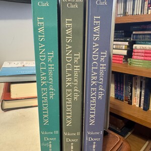 The History of the Lewis And Clark Expedition - Edited by Elliott Coues - Three Volumes / Rare