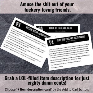 May include: An image featuring three product description cards for bath and body products. The cards are titled "Mellow Melon Lotion Bar", "Kinky as Fuck Milk Bath", and "Chill the Fuck Out Bath Bombs". The image also includes text that reads "Amuse the shit out of your fuckery-loving friends."