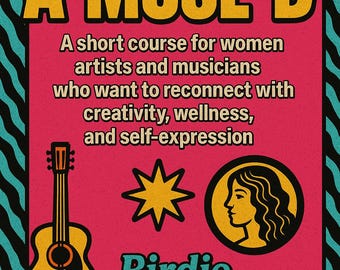 How To Be A-Muse-d Ebook For Women Artists