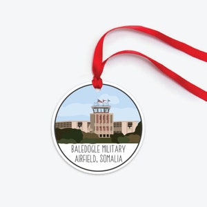 Baledogle Military Airfield Ornament, Somalia Africa Ornament, Baledogle Duty Station Ornament, Deployment Military Base Ornament