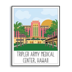 Tripler Army Medical Center Print, Tripler Army Hospital Poster, Military Base Poster, Duty Station Sign, Tripler Army Hospital Hawaii Print
