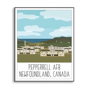 Pepperrell Air Force Base Print, Newfoundland CA Poster, Pepperrell AFB Poster, Air Force Veteran Gift
