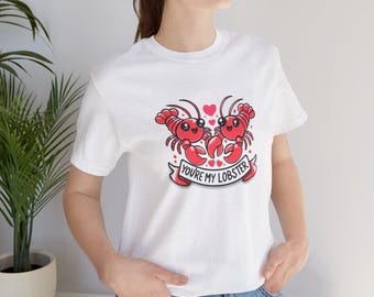 Youre My Lobster T-Shirt | Cute Lobster Couple Illustration, Heart Banner