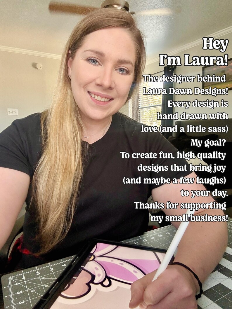 May include: A smiling woman with blonde hair is holding a stylus and a tablet with a pink and white design. Text on the image reads: "Hey I'm Laura! The designer behind Laura Dawn Designs!" and more.