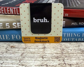 Bruh Magnetic Bookmark, Funny Relatable Page Marker, Minimalist Black and White Book Lover Gift for Students and Readers