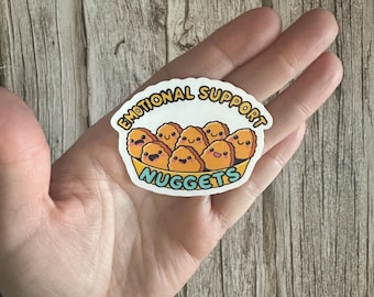 Emotional Support Nuggets Sticker: Funny Foodie Gift