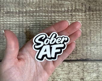 Sobriety Waterproof Sticker "Sober AF" Alcohol Free Vinyl Decal Gift