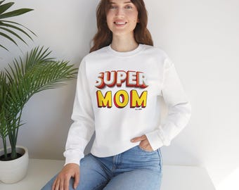 Super Mom Crewneck Sweatshirt: Unisex Cozy Graphic Tee