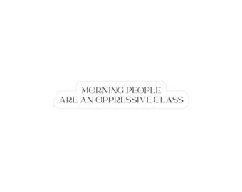 Oppressive Class Night Owl Vinyl Decal: Funny Sarcastic Laptop Sticker