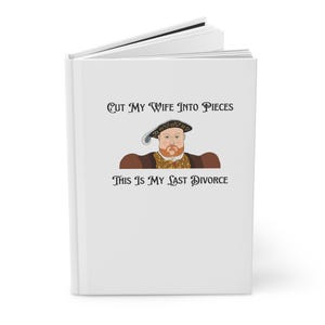 Funny Henry VIII Journal: Tudor History Buffs Notebook
