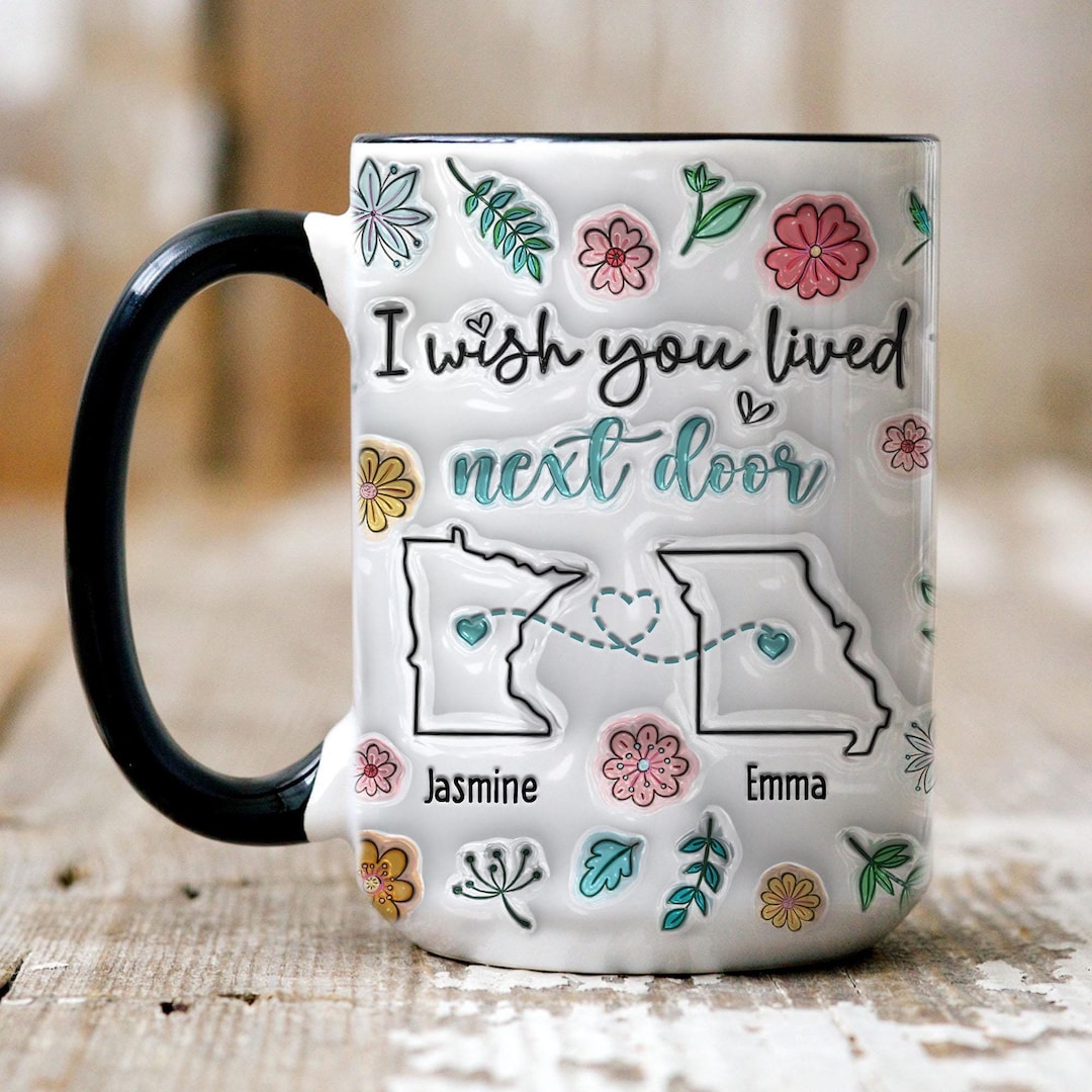 Personalized I Wish You Lived Next Door Mug, Gift for Best Friends