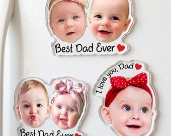 Custom Baby Face Magnet, Personalized Acrylic Fridge Magnet, Funny Fathers Day Gift From Baby, Cute Photo Keepsake