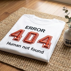 Error 404 Human Not Found Embroidered Sweatshirt, Funny Programmer Shirt, Tech Humor Crewneck, Nerd Gift, Unisex Black Pullover.