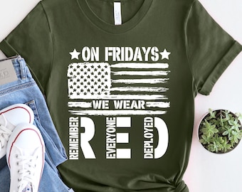 Remember Everyone Deployed T-Shirt: American Flag RED Friday Shirt