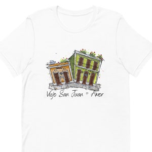 Viejo San Juan = Amor T-Shirt, Old San Juan T-shirt, Puerto Rico T-Shirt, Unisex t-shirt, Boricua T-shirt, Gift for her, Gift for him