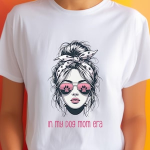 In My Dog Mom Era Shirt, Cute Dog Lover Graphic Tee, Messy Bun Paw Print Headband T-Shirt, Trendy Pet Mom Gift, Stylish Dog Mom Outfit