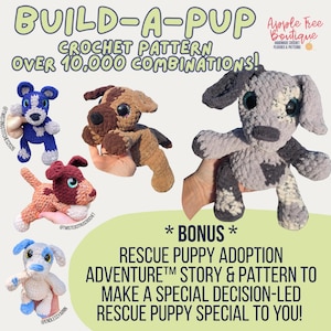 May include: A crochet pattern titled BUILD-A-PUP featuring over 10,000 combinations. The image displays five plush puppies in various colors including blue, brown, and grey, with large eyes and soft textures. Includes a bonus rescue puppy story.
